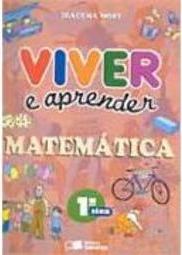 Viver e Aprender: Matemática - 1 série - 1 grau
