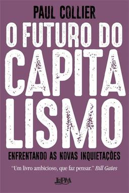 O FUTURO DO CAPITALISMO: ENFRENTANDO...INQUIETAÇOES