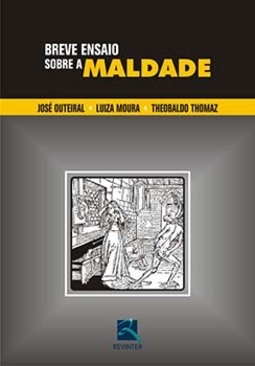 Breve ensaio sobre a maldade