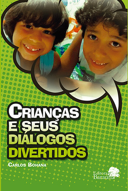 Crianças e seus diálogos divertidos