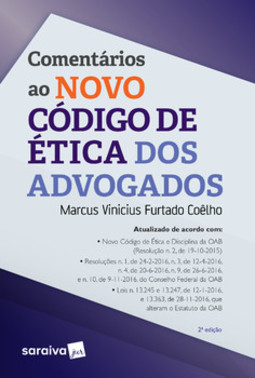 Comentários ao novo código de ética dos advogados