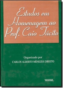 Estudos Em Homenagem ao Professor Caio Tacito