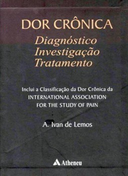 Dor crônica: diagnóstico, investigação e tratamento