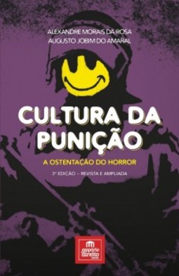 Cultura da punição: A ostentação do horror