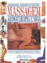 Manual Completo de Massagem Aromaterapia e Yoga - IMPORTADO
