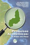 Pesquisas acadêmicas: o Piauí em foco