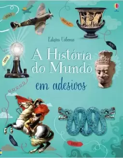 A História do Mundo : em Adesivos