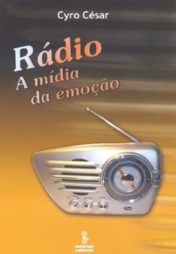 Rádio: a Mídia da Emoção