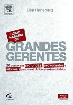 COMO NASCEM OS GRANDES GERENTES