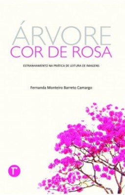 Árvore cor de rosa: estranhamento na prática de leitura de imagens