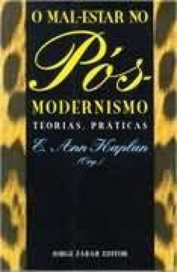 O Mal-Estar no Pós-Modernismo: Teorias e Práticas