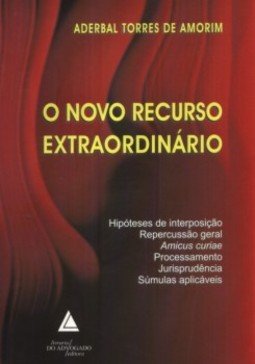 O novo recurso extraordinário