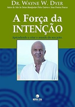 A FORÇA DA INTENÇÃO