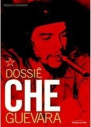 Dossiê Che Guevara