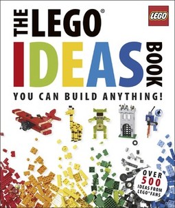 The LEGO® Ideas Book: You Can Build Anything!