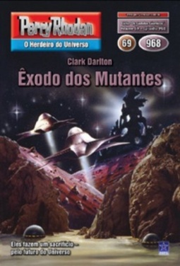 Êxodo dos Mutantes (Perry Rhodan #968)