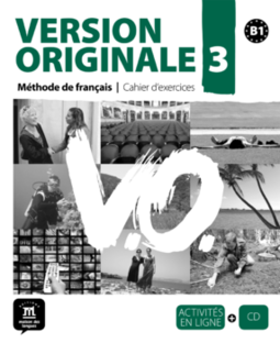 Version originale 3 - Cahier d'exercices + CD audio - B1