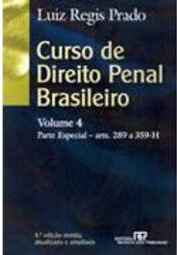 Curso de Direito Penal Brasileiro: Parte Especial - vol. 4