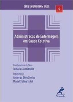 Administração de Enfermagem em Saúde Coletiva