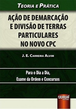 Ação de Demarcação e Divisão de Terras Particulares no Novo CPC