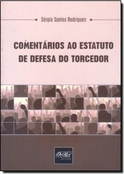 Comentários ao Estatuto de Defesa do Torcedor
