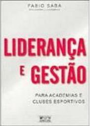Liderança e Gestão: para Academias e Clubes Esportivos