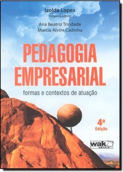 Pedagogia Empresarial: Formas e Contextos de Atuação