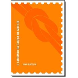 O Labirinto da Cabeça da Matilde