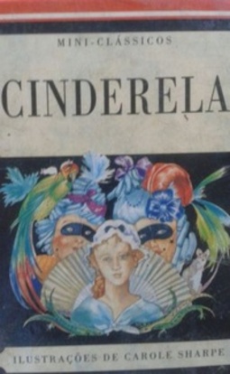Cinderela (Mini-Clássicos)