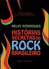 HISTORIAS SECRETAS DO ROCK BRASILEIRO