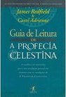 GUIA DE LEITURA DE A PROFECIA CELESTINA