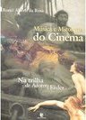 Música e Mitologia do Cinema: na Trilha de Adorno e Eisler