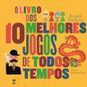 O LIVRO DOS 10 MELHORES JOGOS DE TODOS OS TEMPOS