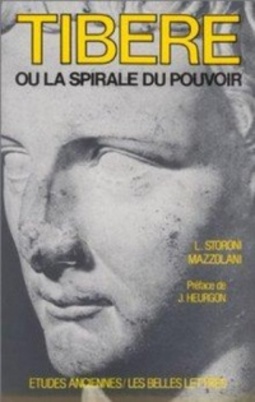 Tibère ou La spirale du pouvoir (Collection d'Études Anciennes)
