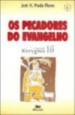 Os Pecadores do Evangelho
