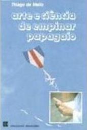 Arte e Ciência de Empinar Papagaio