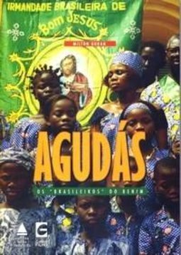 Agudás: os Brasileiros do Benim