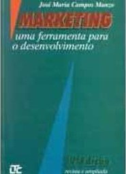 Marketing: uma Ferramenta para o Desenvolvimento