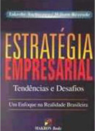 Estratégia Empresarial: Tendências e Desafios
