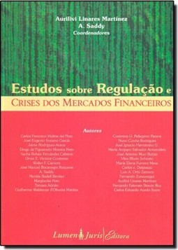 Estudos Sobre Regulação e Crises dos Mercados Financeiros