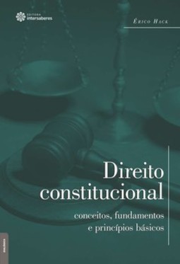 Direito constitucional: conceitos, fundamentos e princípios básicos