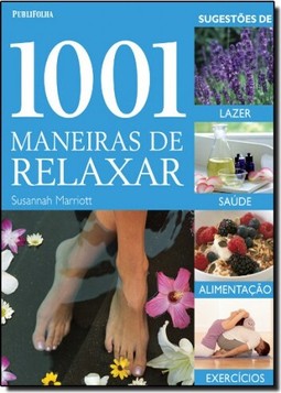 1001 Maneiras De Relaxar