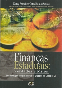 Finanças Estaduais: Verdades e Mitos