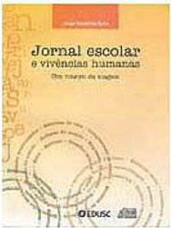Jornal Escolar e Vivências Humanas: um Roteiro de Viagem
