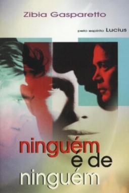 ninguém é de ninguém 