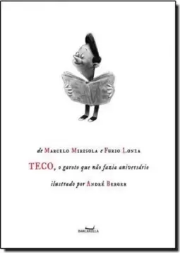 Teco: O Garoto Que Não Fazia Aniversário