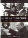 Hitler e Churchill: Segredos da Liderança