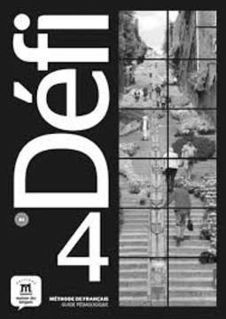 Défi 4 - Guide pédagogique-B2
