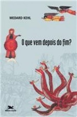 O que vem depois do fim