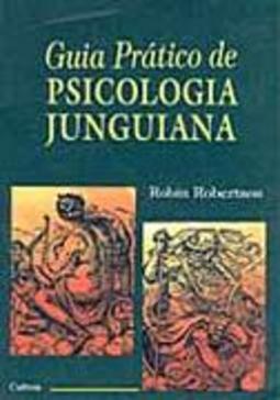 Guia Prático de Psicologia Junguiana